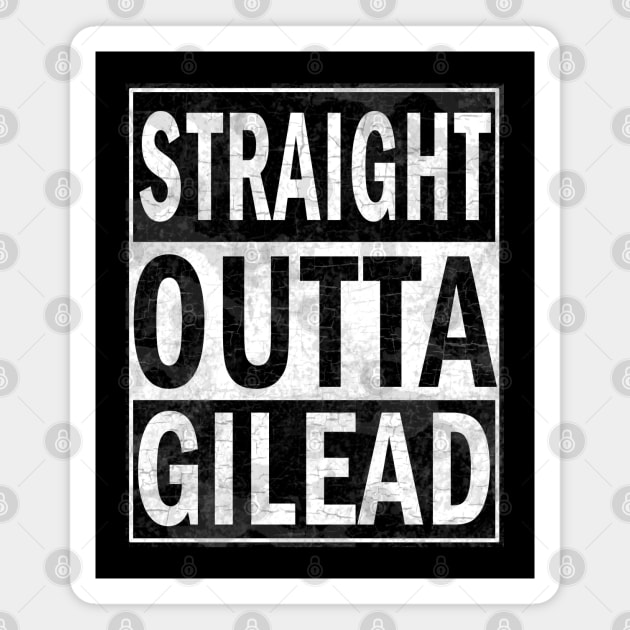 Straight Outta Gilead Magnet by valentinahramov